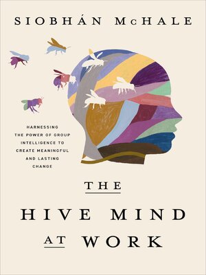 The Hive Mind at Work - ebook